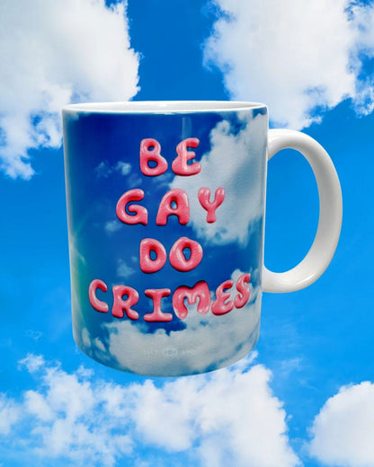 Be Gay Do Cr!mes - The Mug! mug ISLY NYC 